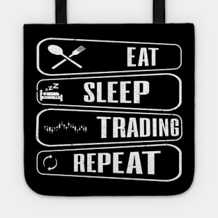 Eat sleep trading repeat Tote