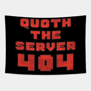 Quoth the Server 404 Tapestry