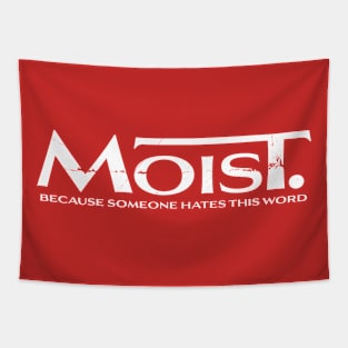 Original Moist Moist Moist Funny Red Tapestry