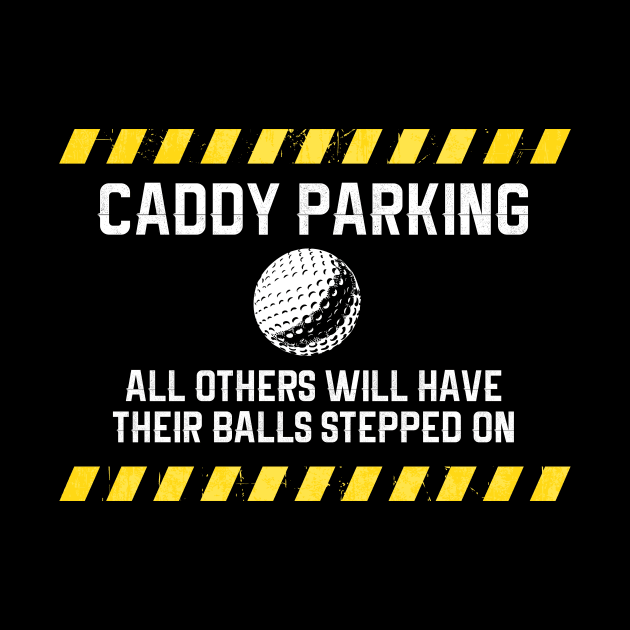 Funny Golf Caddy Parking by TriHarder12