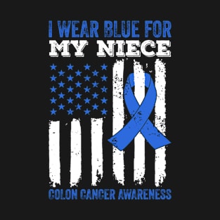 I Wear Blue for My Niece Colon Cancer Awareness T-Shirt