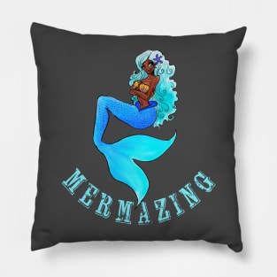 Mermazing for Mermaid Lovers Pillow