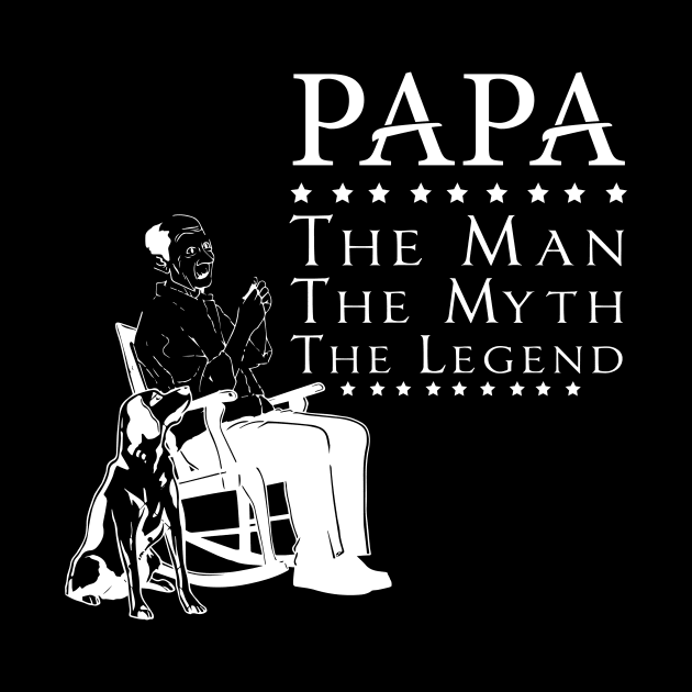 Papa The Man The Myth T-Shirt by Noor_Aldeen