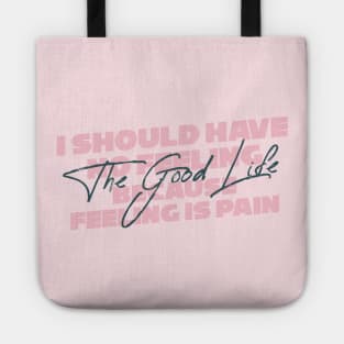 The Good Life Tote