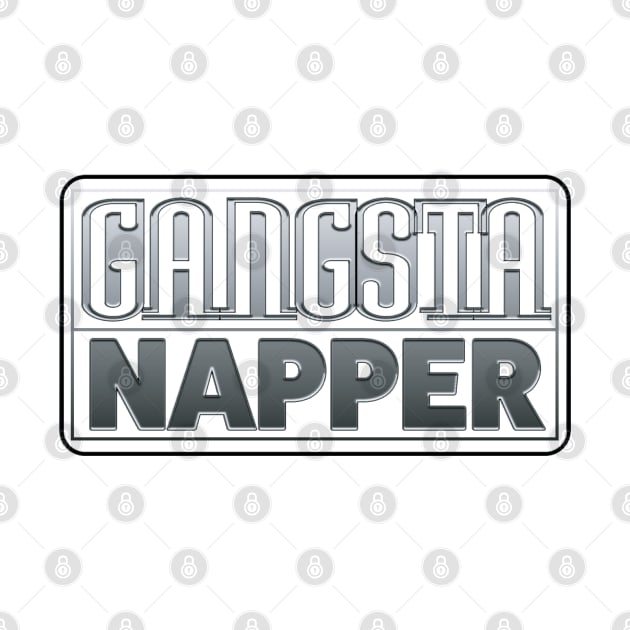 Gangsta Napper by LahayCreative2017