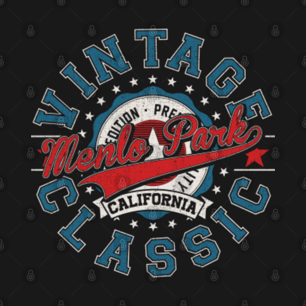 Menlo Park California Retro Vintage Aesthetic Classic ...