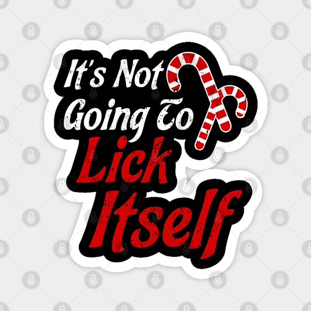 its not going to lick itself Magnet by LEGO