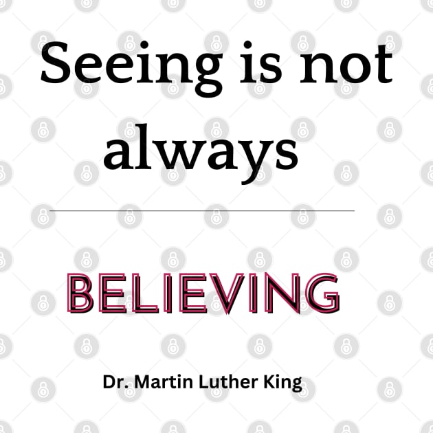 Dr. Martin Luther King Quote by mebcreations