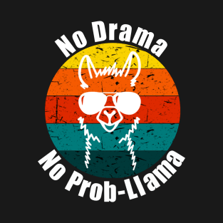 No Drama No Prob-Llama T-Shirt