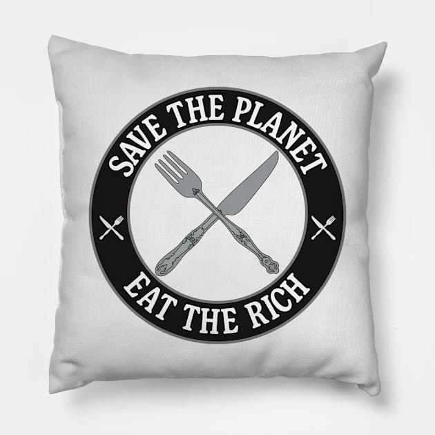 Save The Planet - Eat The Rich Pillow by Football from the Left