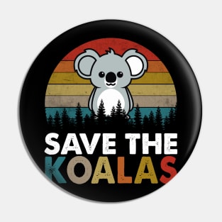 Vintage Save The Koalas Bear Australian Animal Lovers Gifts 1 Pin