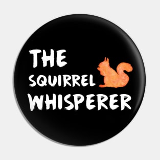 The squirrel whisperer Pin