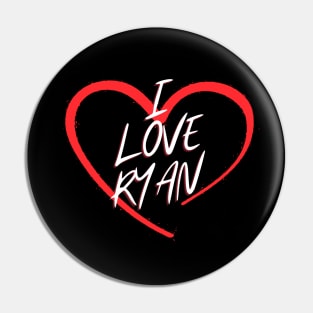 I Love Ryan Pin