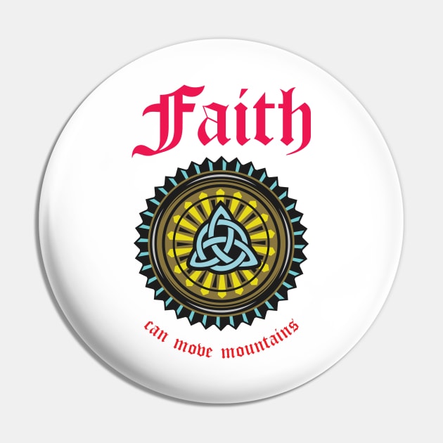 Faith Can Move Mountains Pin by Jenex