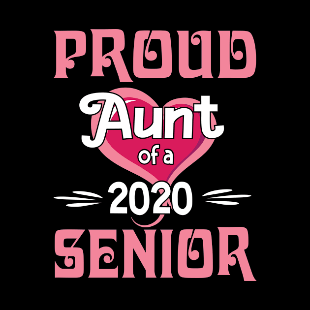 Big Heart Proud Aunt Of A 2020 Senior Last Day Of School by suongmerch