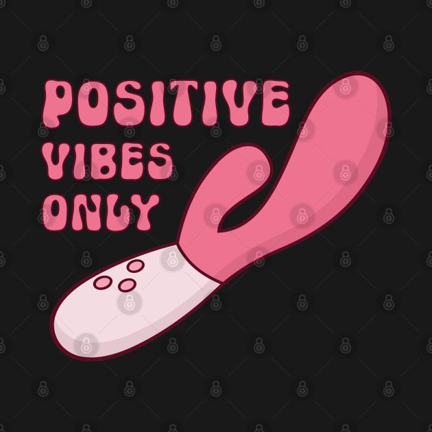 Vibrator Vibes Only by Pridish