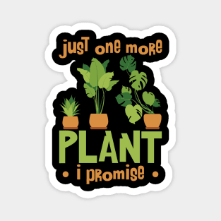 Just one more plant I promise Magnet