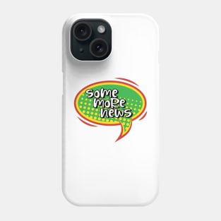 some more things speech bubbles Phone Case