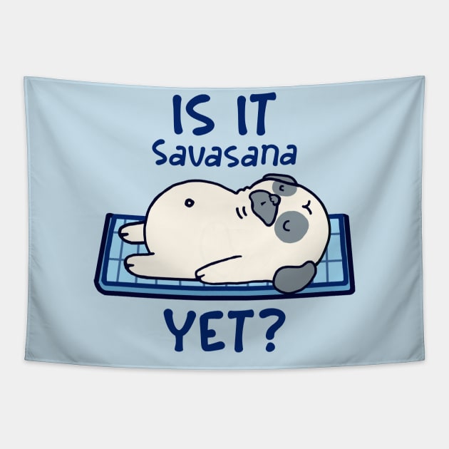 Is it Savasana yet? Funny yoga Tapestry by MasutaroOracle