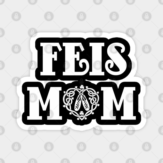 FEIS MOM Magnet by ishopirish