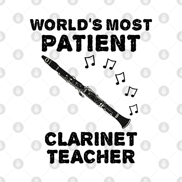 World's Most Patient Clarinet Teacher, Clarinetist Funny by doodlerob