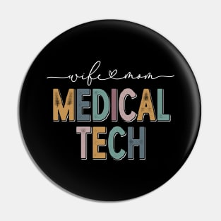 Mothers Day Wife Mom Medical Tech Graduation Pin