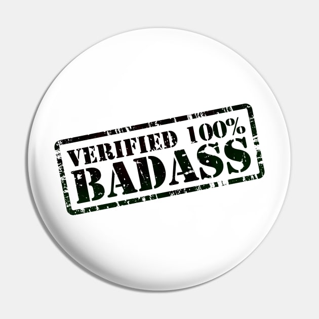 Verified 100% Badass Pin by BeCreativeHere