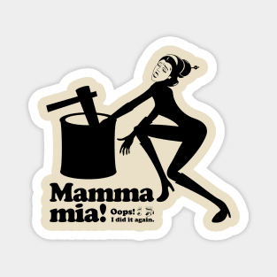 Mamma mia “mochi pounding” Magnet