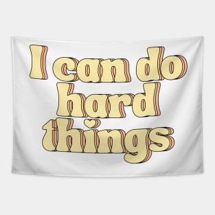 I Can Do Hard Things - Inspiring and Motivational Quotes Tapestry