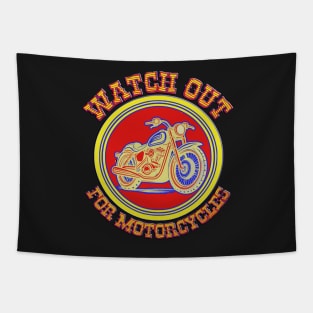 vintage watch for motorcycles,watch for motorcycles yard sign,look twice save a life yard sign Tapestry