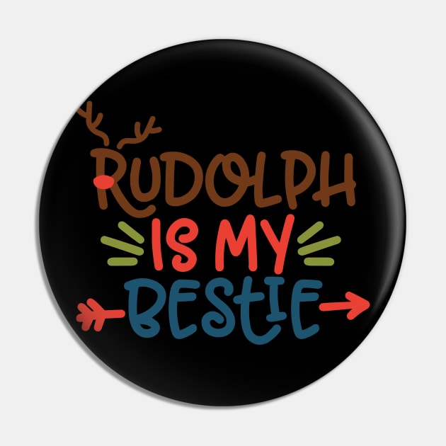 Rudolph is my bestie funny Christmas gifts for men women and kids Pin by BadDesignCo