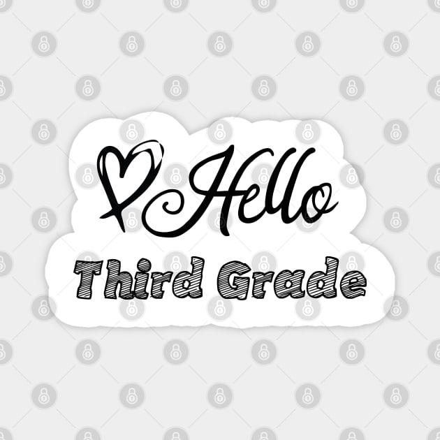 Hello Third Grade Magnet by bougieFire