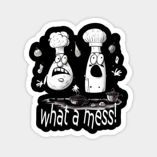 Salt and pepper- What a mess Magnet