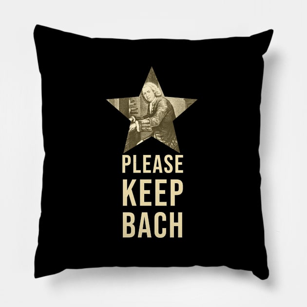 Please Keep Bach - Classical Music Pun Pillow by Room Thirty Four