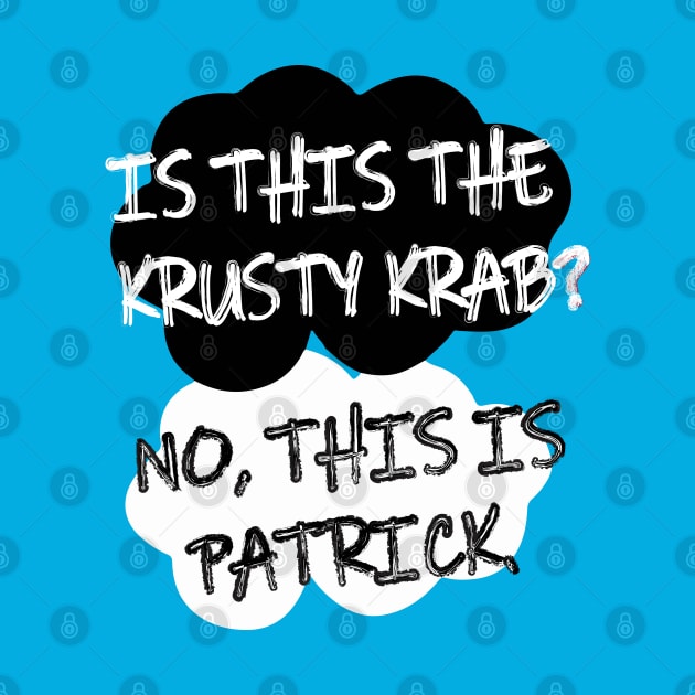 The Fault in Our Patrick by AniMagix101