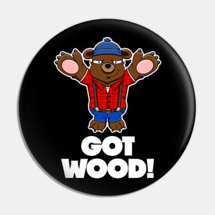 I won't eat you! - Got wood Pin