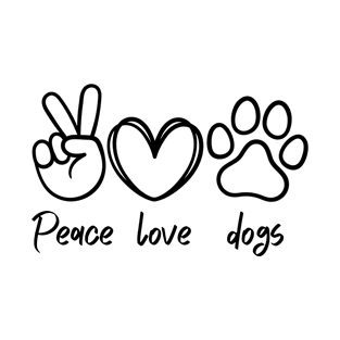 Peace Love Dogs. Dog lovers T-Shirt