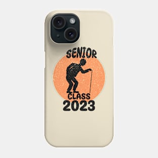 Senior Class Of 2023 Phone Case