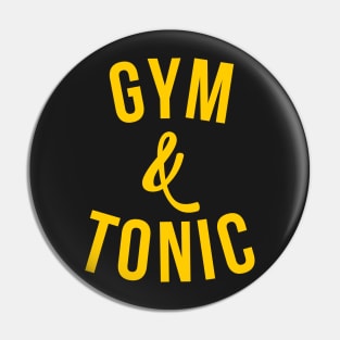 Gym & Tonic Pin