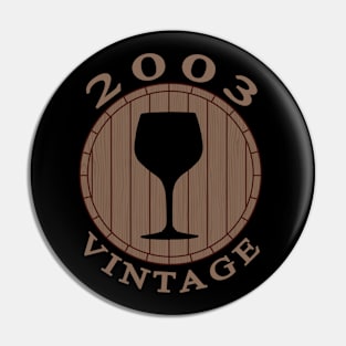 Wine Lover Birthday 2003 Pin