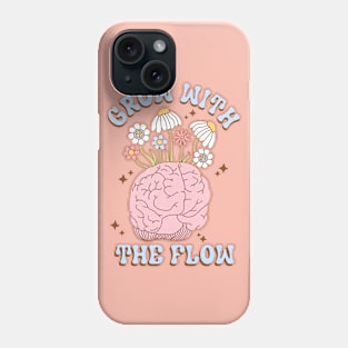 Mental Health Matters Grow With The Flow Floral Brain Groovy Phone Case