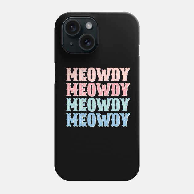 Meowdy Phone Case by TinyGinkgo