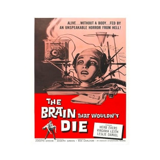 The Brain That Wouldn't Die 1962 T-Shirt