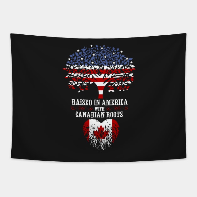 Raised in America with Canadian Roots. Tapestry by Artizan