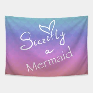 Secretly a Mermaid calligraphy and rainbow scales Tapestry