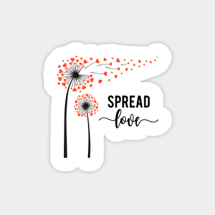 Spread love dandelion Magnet