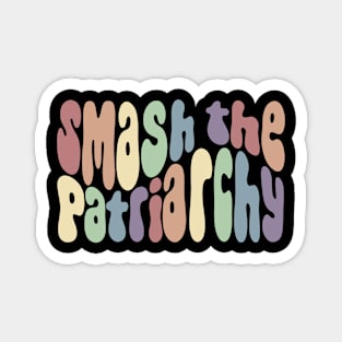 Smash The Patriarchy Rainbow Word Art Magnet