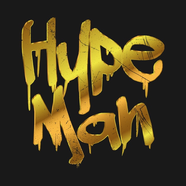 Hype Man Gold (v1) by bluerockproducts