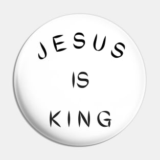 Jesus is king Pin