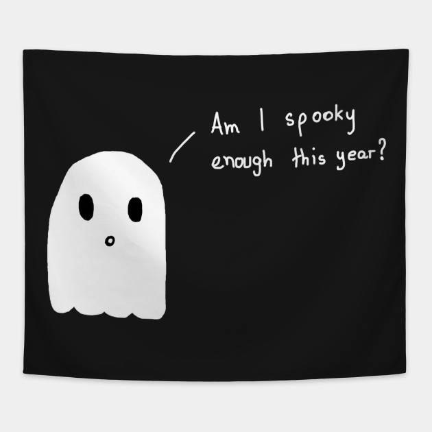 am i spooky enough